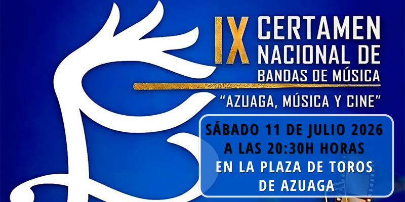 VIII Certamen Nacional de Bandas de Música “Azuaga, Música y Cine” 2025